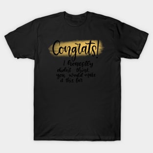 Congrats! T-Shirt